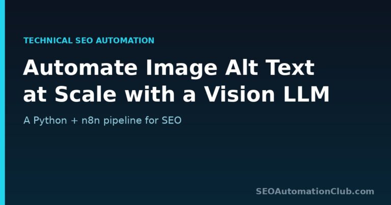 Automate Image Alt Text at Scale with a Vision LLM: A Python + n8n Pipeline