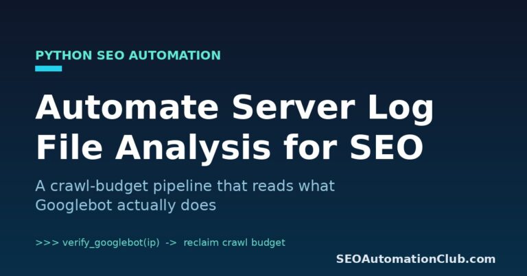 Automate Server Log File Analysis for SEO: A Python Crawl-Budget Pipeline