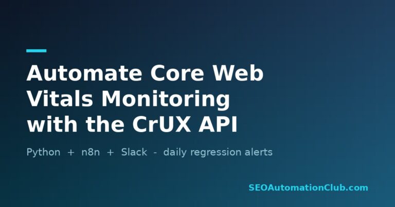 Automate Core Web Vitals Monitoring with the CrUX API, Python, and n8n