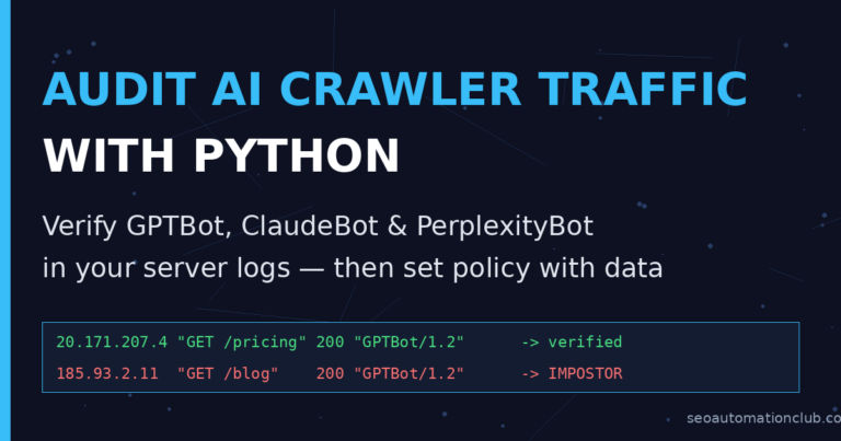 Python pipeline verifying GPTBot, ClaudeBot and PerplexityBot hits in server logs