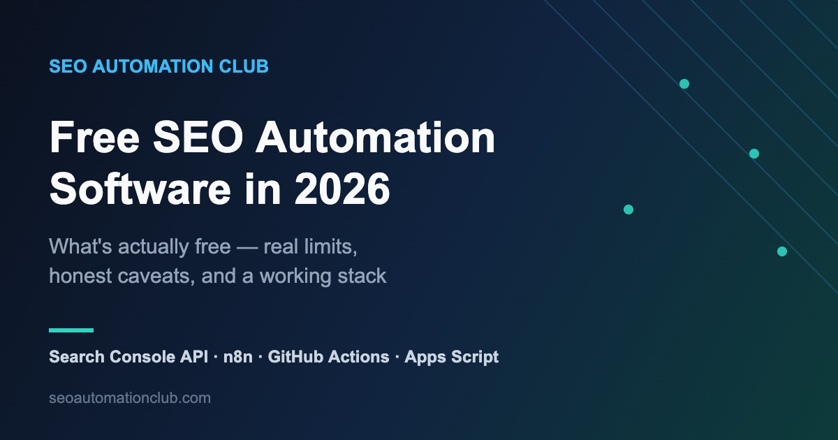 Free SEO automation software 2026 — real limits and a working free stack